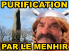 say-purification-prolobelix-menhir-gros-you-mange-prolo-par-gaulois-if-obelix-risitas-asmr-le
