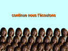 nous-continue-claire-tecoutons-clairedearing-dearing-ecoute