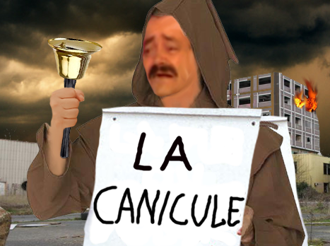 monde du apocalypse chaleur ete elite fin catastrophe canicule panique risitas