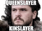 of-snow-thrones-queenslayer-jon-jvc-got-kit-traitre-stark-game-honeur