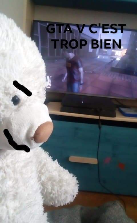 le du monde bien other trop mechant cest v plus nounours gta