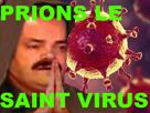 tous-priere-covid-dieu-moine-on-saintete-jesus-coronavirus-corono-apocalypse-saint-risitas-epidemie-pandemie-viraux-viral-mort-va-mourrir-prions-antivirus-prie-virus