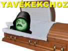 cercueil-yorarien-ykk-mort-yavekekchoz-risitas