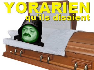 mort yorarien cercueil yavekekchoz risitas ykk