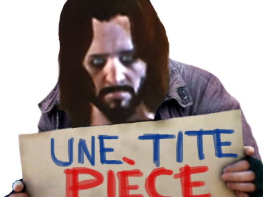 clodo jeu silverhand johnny keanu petite pancarte sdf ptite clochard piece 2077 reeves une cyberpunk