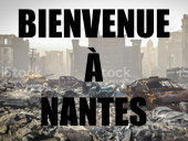 nantes risitas welcome apocalyptique ville bienvenue nanted
