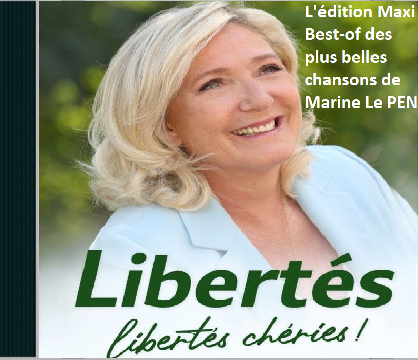 album chansons libertes cheries marine pen disque
