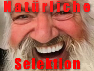 selection naturelle naturliche selektion darwin fou vieux rigole dents