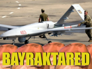 bayraktar-drone-droned-bayraktared-bombarder-explosion-malaise-main-nez-rire-moustache