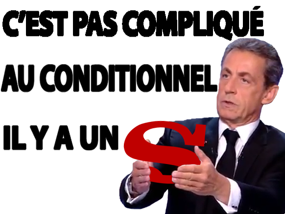 broula grammaire conjugaison francais grammar nazi sarko sarkozy nicolas president explique prof conditionnel futur terminaison