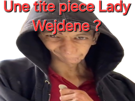 agresseur-wejdene-voiture-capuche-chance-oqtf-djinn-demoniaque-gueux-clochard-une-tite-piece-lady-svp