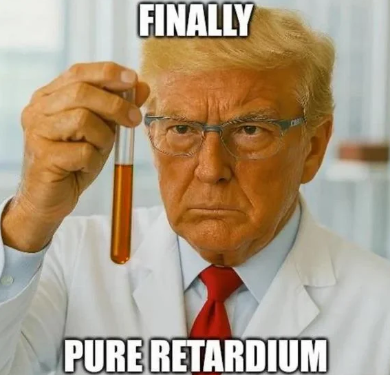 idiot trump retardium