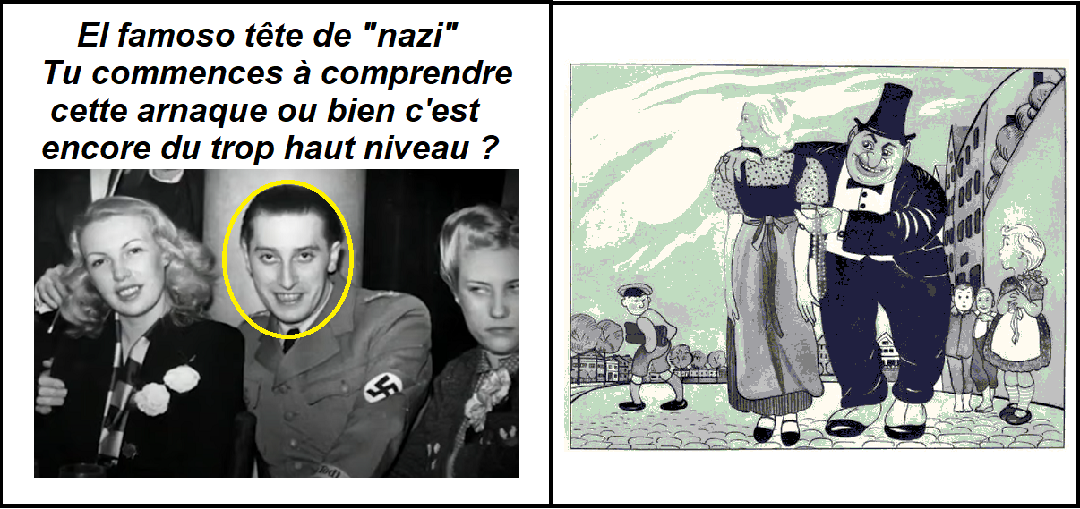 nazi arnaque opposition controlee escrocs division tete feuj guerre