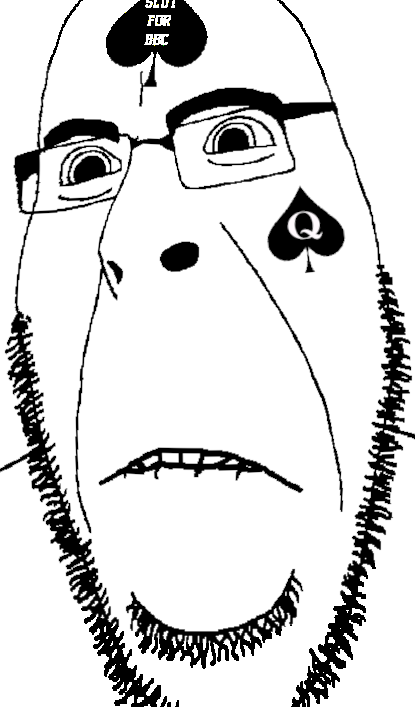 soyjak cobson bbc hwabas4bbc queen_of_spades