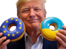 trump-donut-donuts-union-europeenne-eu-ukraine-ua-donald-j-sourire-vassal-pute-chaud-knifos