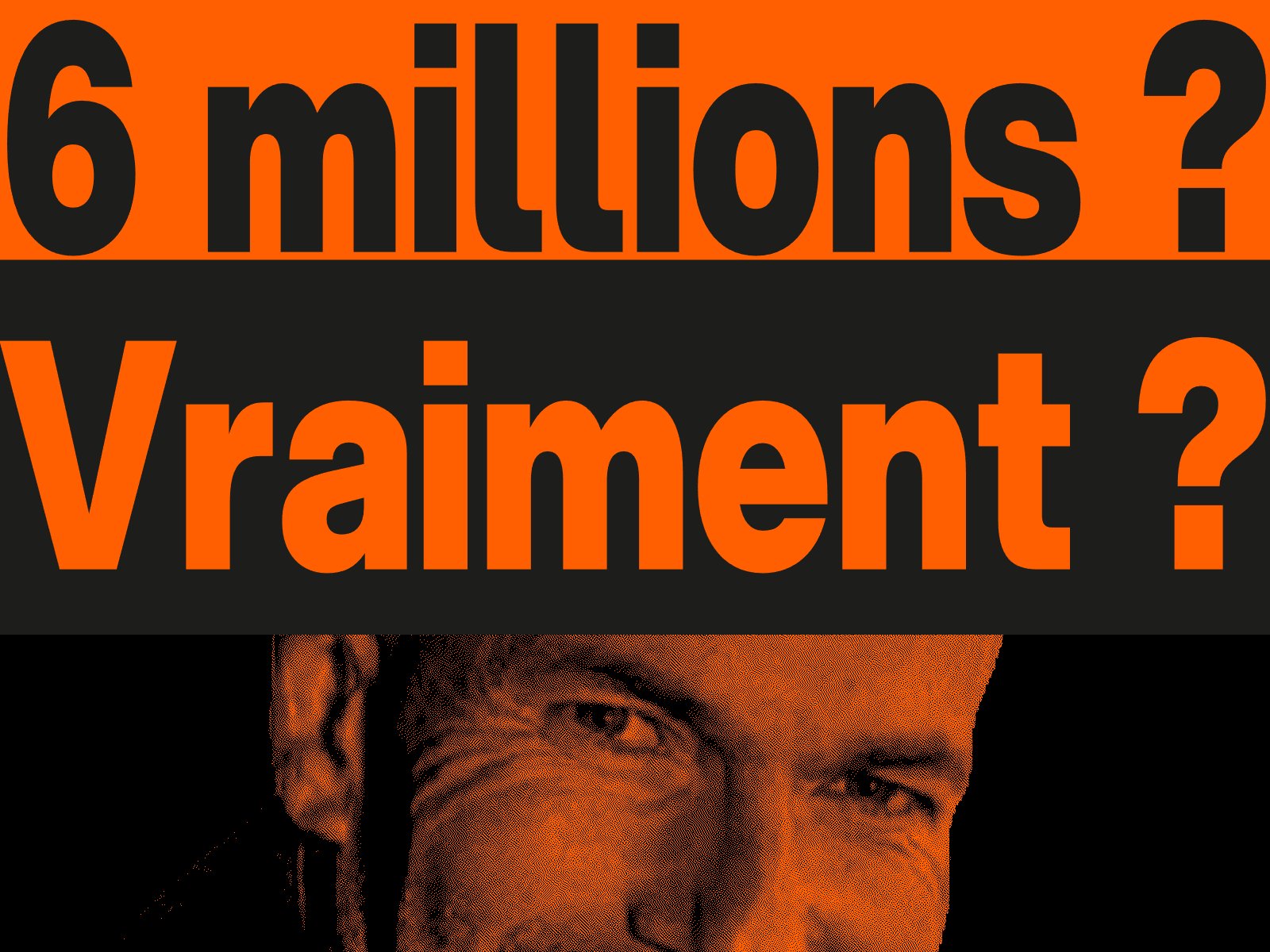 6 millions zinedine zidane benzemonstre troll chiffre juif rabbin holocauste shoah qui