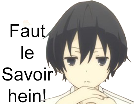 faut hein le savoir mec manga