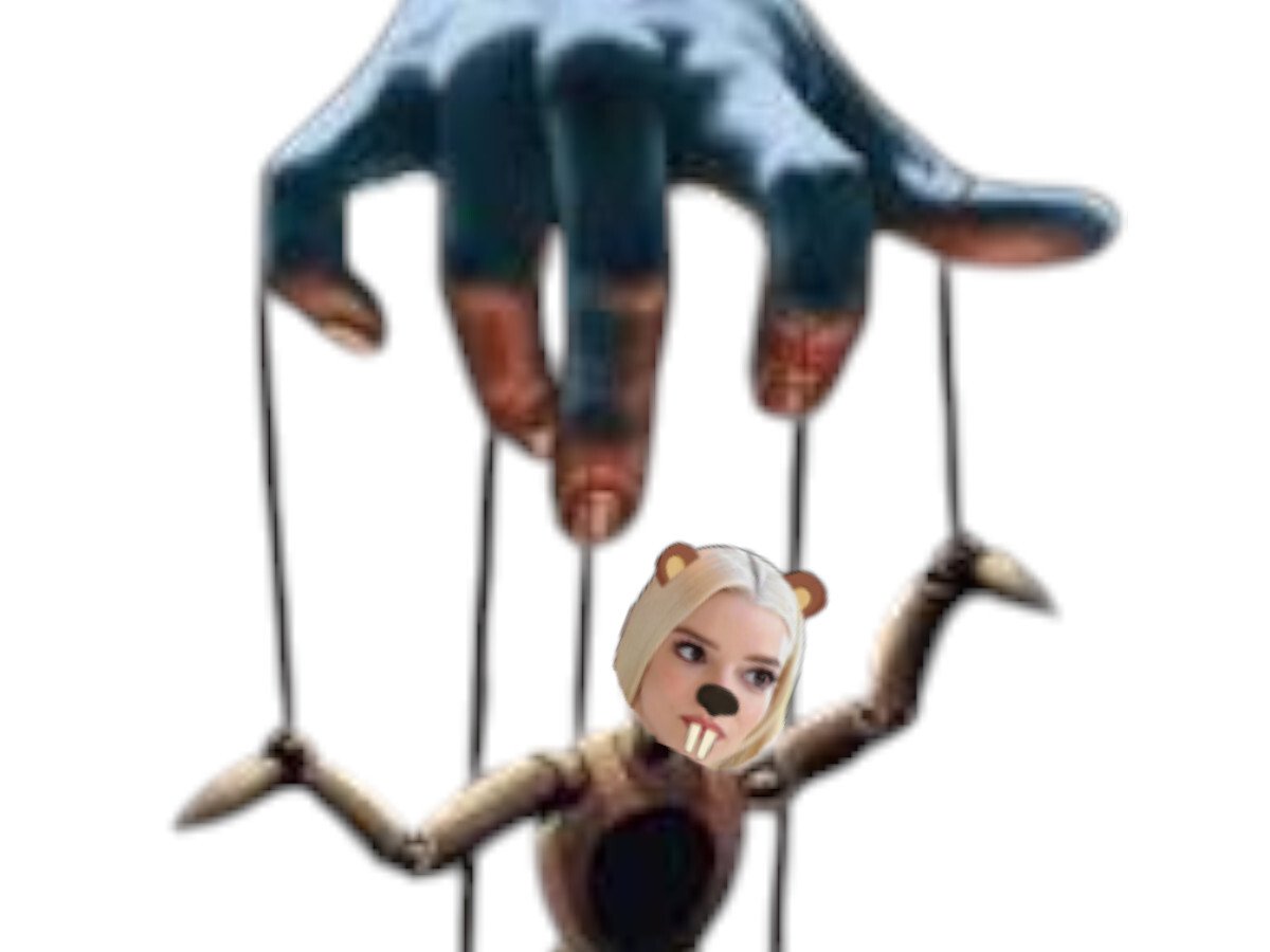 anya taylor joy castor dents barrage haine france soumise gauche pantin fils marionnette manipule manipulation