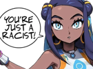donna-nessa-pokemon-oceane-youre-just-a-racist