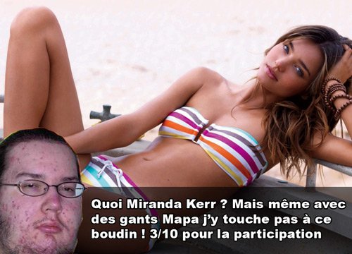 quoi miranda kerr mannequin australienne puceau moche gants mapa boudin