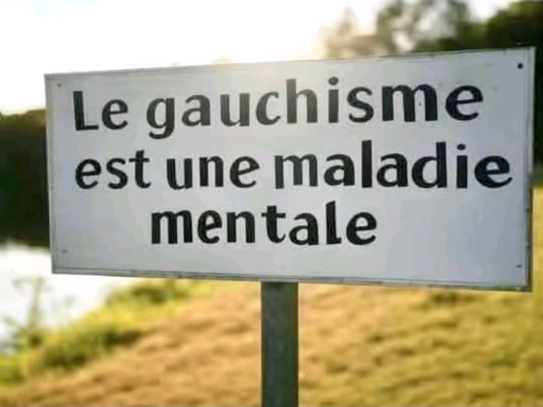 gauche gauchisme politique maladie mentale panneau route campagne