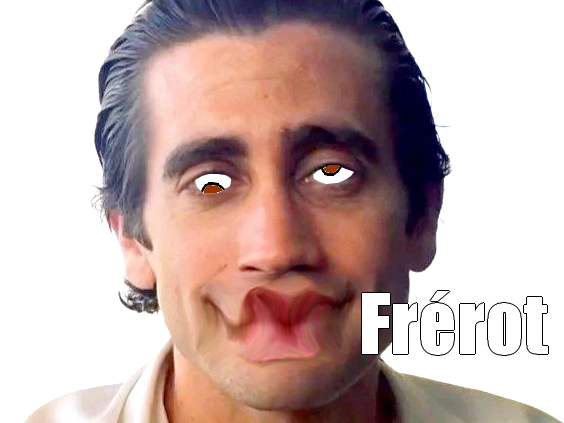 loveall niaise jake idiot ahuri frerot gyllenhaal gdc impopulaire