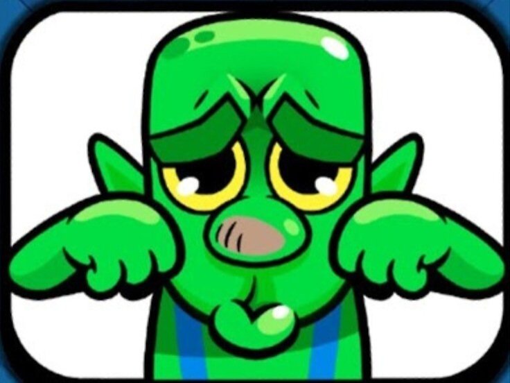 pleure cry clashroyal fragile narquois clash gobelin chad