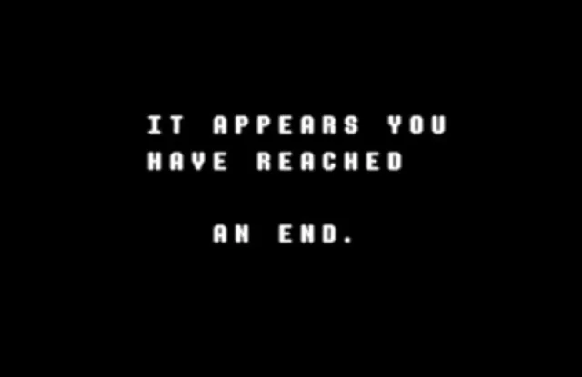 it appears you have reached an end