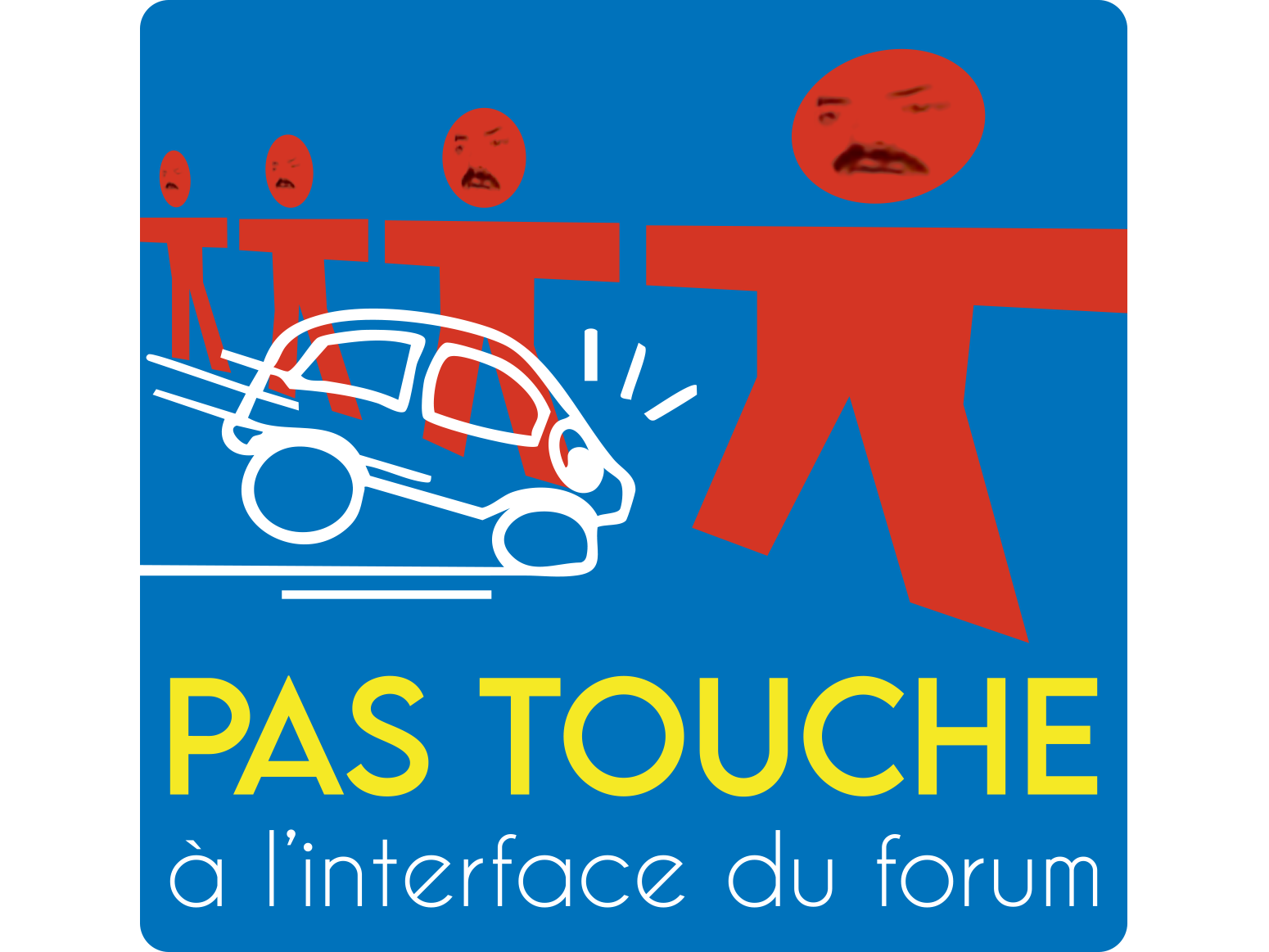 maj jvc voiture panneau stop forum manif interface securite collectif webedia tarax tare
