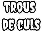nnn-nnn26-nnn2026-nnn2k26-trousdeculs-trous-de-culs
