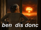 ben-dis-donc-surpris-sceptique-nucleaire-atome-balec
