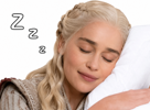 daenerys-dort-dormir-sommeil-dodo-bed-sleep-sleeping-fatigue-couche-sieste