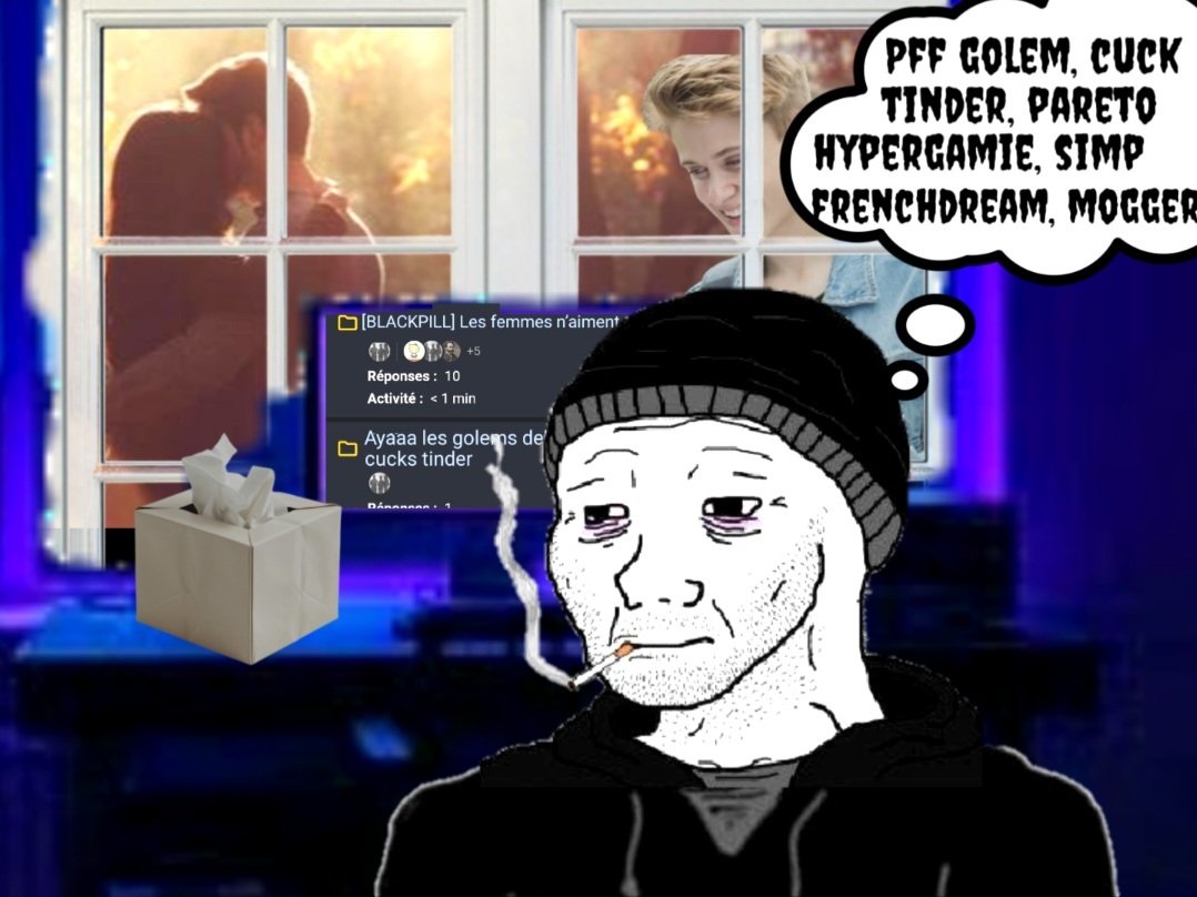 jvc vs irl matrixe blackpill tinder chad mogger cuck sortezdehorsputain tarax tare