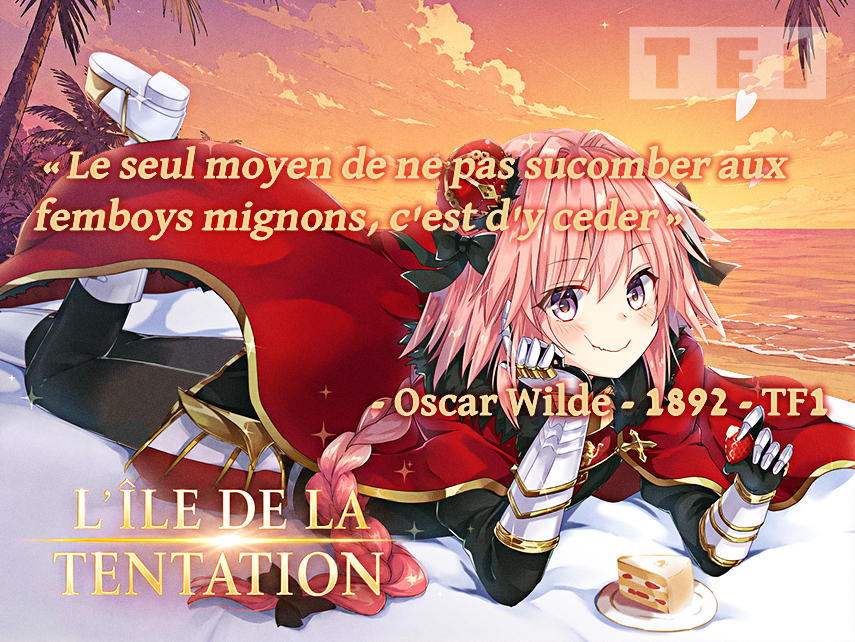 tv tf1 ile de la tentation oscar wilde philosophe kj trap femboy astolfo parodie vulkan