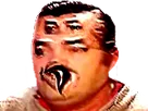 risitas moche immondice creepy aya monstre trauma