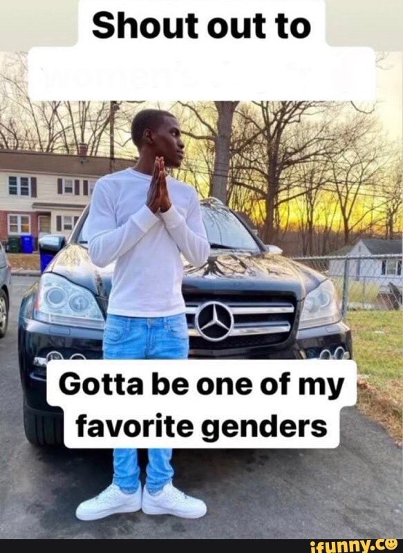 Sticker template meme favorite genders shout out genre gender mec voiture mercedes dedicace trans lgbt humour ifunny blague par risibot
