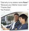 template meme why is my sisters name rose rose soeur prenom voiture papa fils merci papa dialogue why sisters name merci