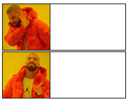 Sticker template meme no yes non oui drake rejet approbation choix prefere refuser accepter vide reaction drole par risibot