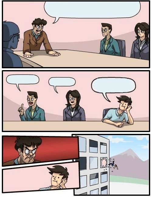 Sticker template meme boardroom meeting suggestion reunion patron fenetre defenestre mauvaise idee idee suggestion open space renvoye bureau reaction drole par risibot