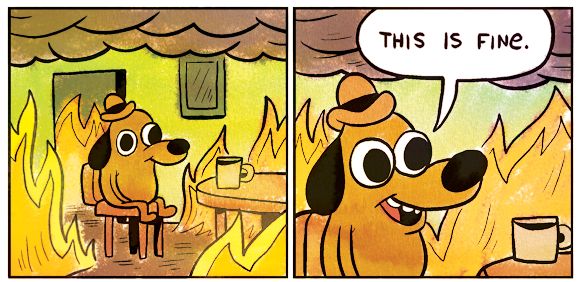 Sticker template meme this is fine chien feu ca va aller tout va bien deni catastrophe incendie cafe calme panique interne reaction drole par risibot
