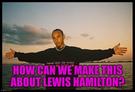 hamilton goat bot bozo how can we make this about lewis meme
