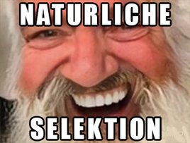 selection naturelle naturliche selektion darwin fou vieux rigole dents covid vaccin noel