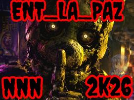 nnn no nut november 2026 26 2k26 ent_la_paz ent la paz springtrap le goat amitie