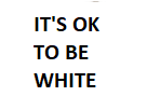 white-noracism-politic-be-ok-to-its