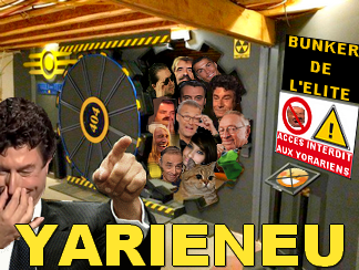 ronaldo brice zemmour dumas kermit larry ruquier yorarien phillipot chat atomique yarieneu risitas abri bunker seb jesus yorakelchose