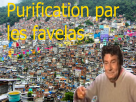 purification-risitas-bresil-atome-favelas-pauvre