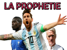 france-cdm-prophetie-argentine-propheted-messi-jvc-prophetied
