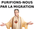 politic-migration-accueil-purifions-gourou-djellaba-secte-melenchon-migrants-purification