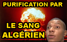 atome issou kylian mbappe dz sang risitas purification algerien