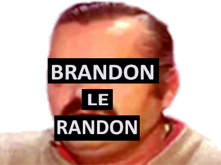 le risitas randon brandon